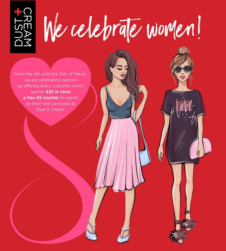 #WeCelebrateWomen Το μήνυμα της DUST+CREAM για τον μήνα Μάρτιο!