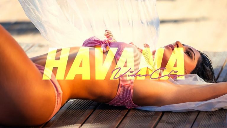 HAVANA | MUSIC VIDEO OUT NOW!