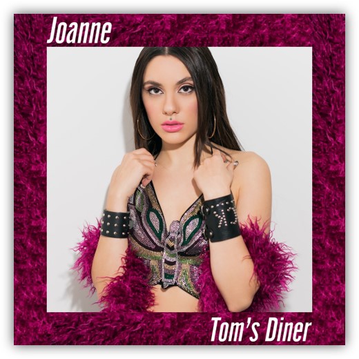 Joanne – Tom’s Diner