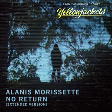 Η rock superstar Alanis Morissette, κυκλοφορεί το νέο της κομμάτι με τίτλο “No Return”  που ακούγεται στην δραματική σειρά του SHOWTIME, “YellowJackets”!